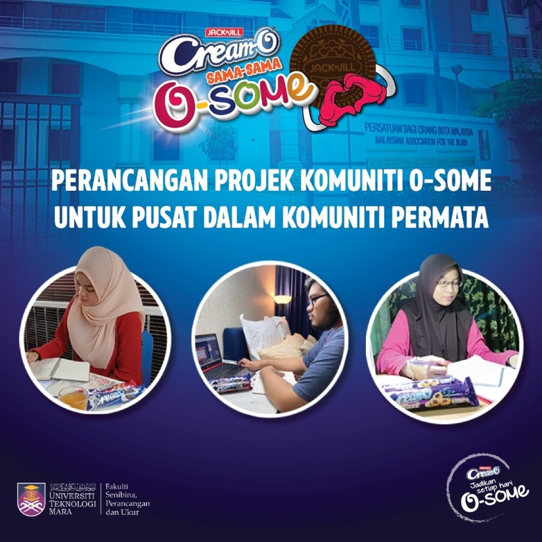 PROJEK KOMUNITI O-SOME JACK ‘n JILL Cream-O dan UiTM